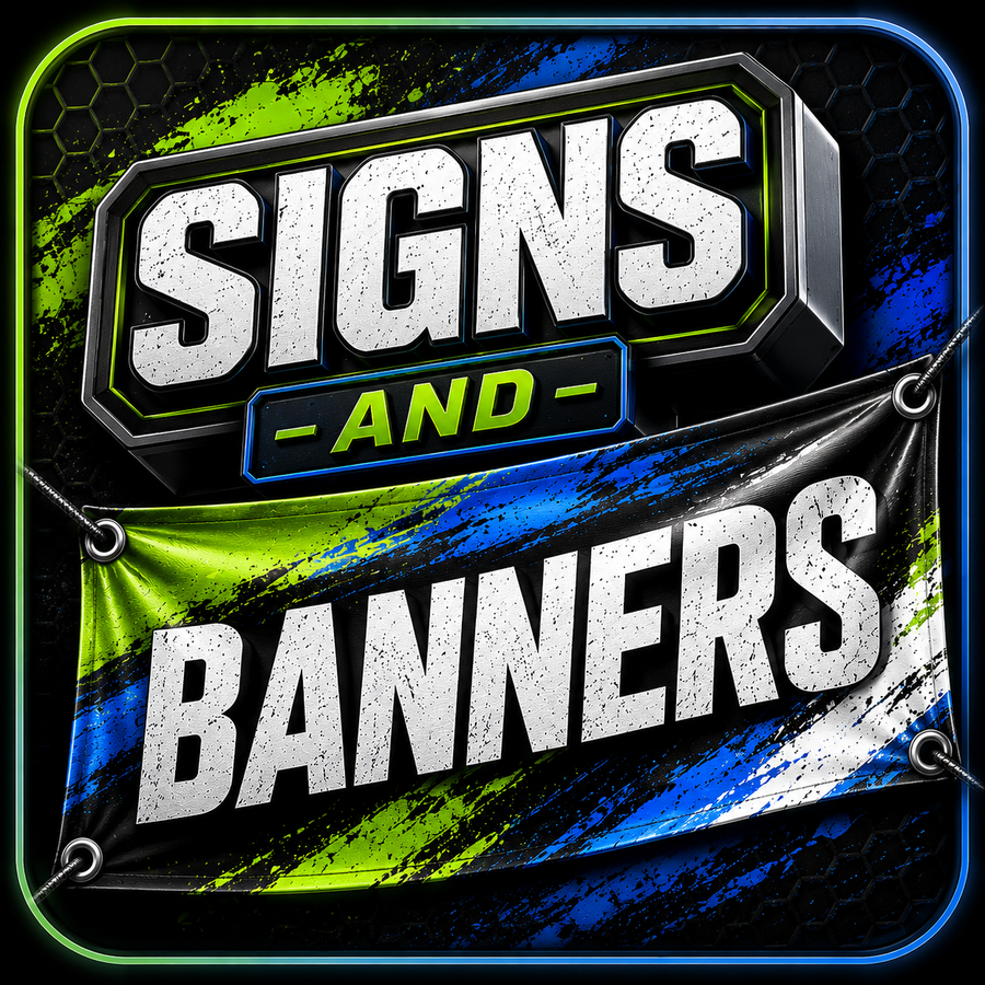 SIGNS & BANNERS